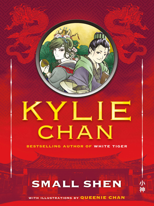 Title details for Small Shen by Kylie Chan - Available